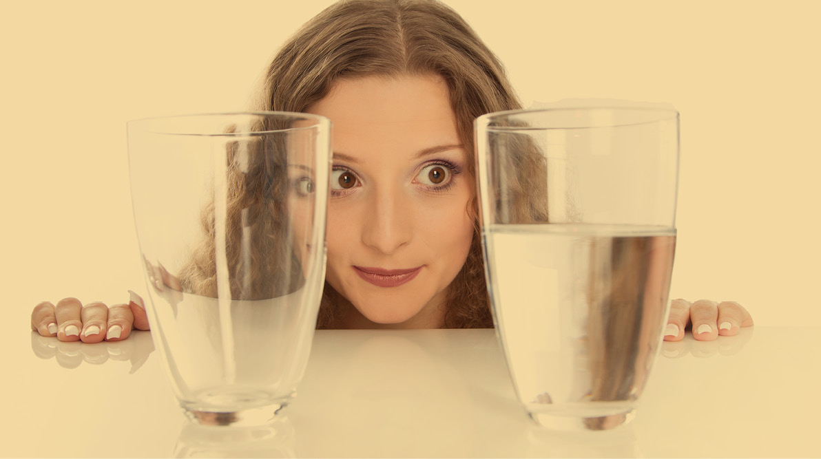 Keeping Your Glass At Least Half Full